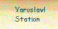  Yaroslavl
Station 